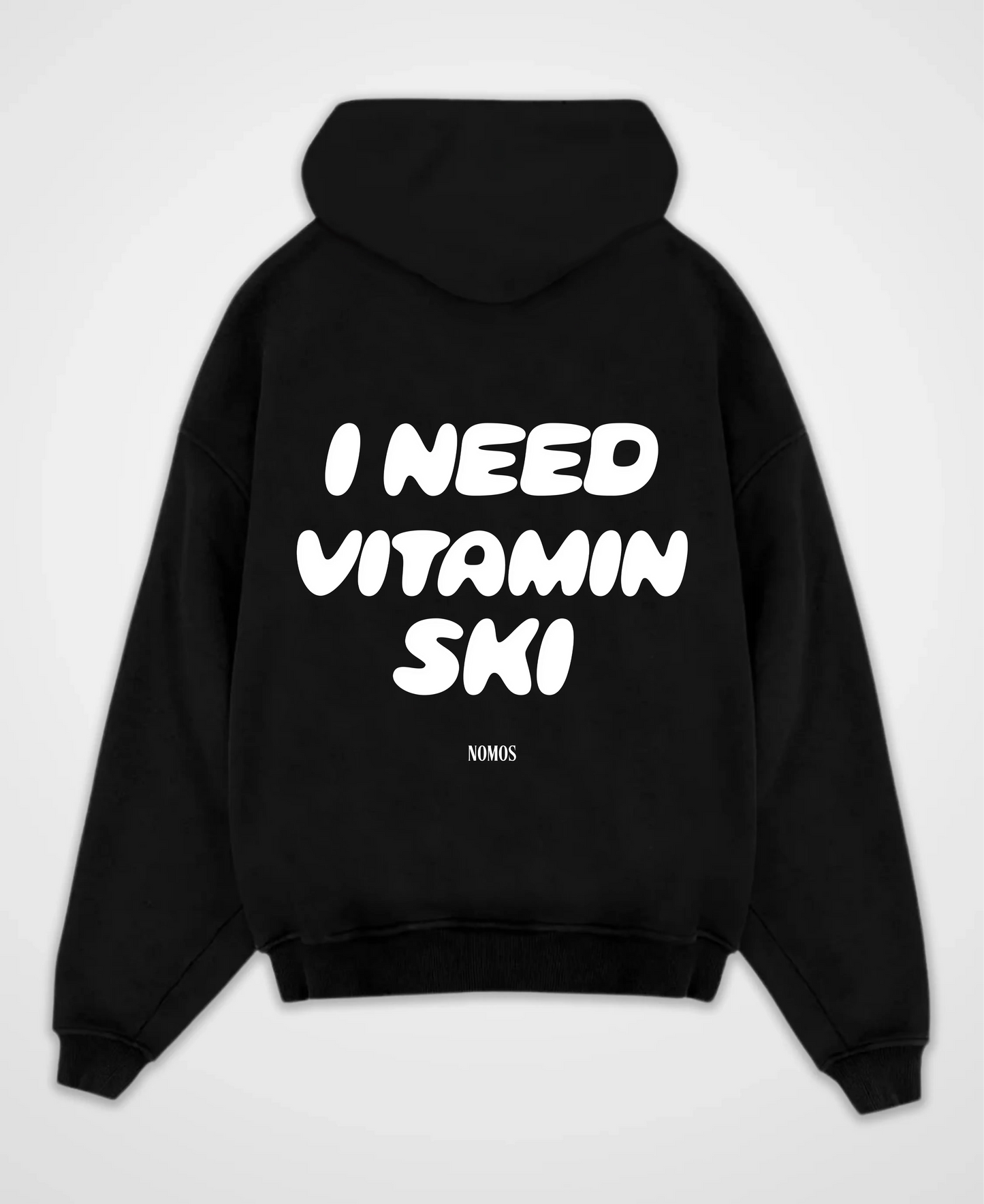 I NEED VITAMIN SKI OVERSIZED HOODIE
