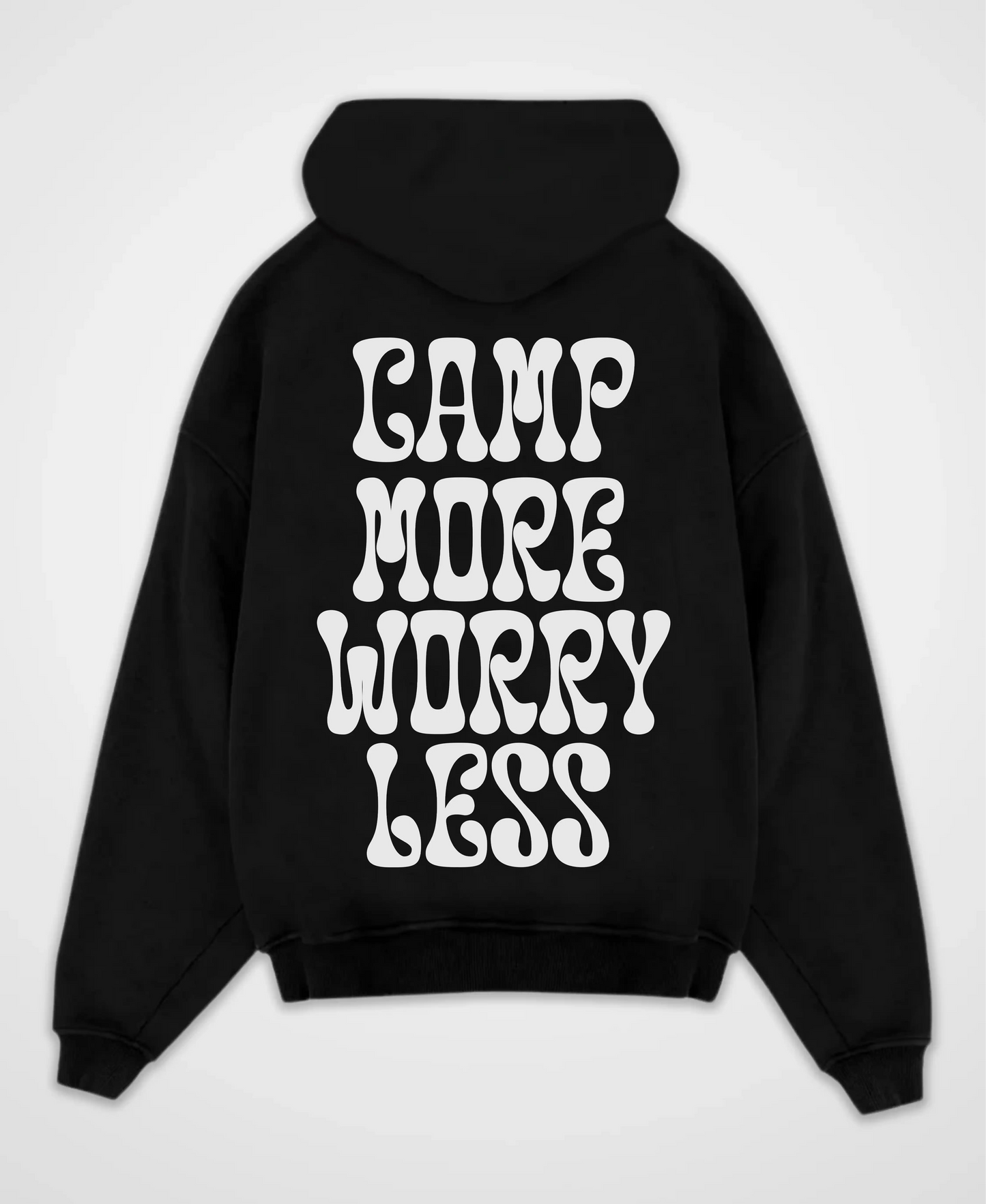 CAMP MORE WORRY LESS OVERSIZED HOODIE