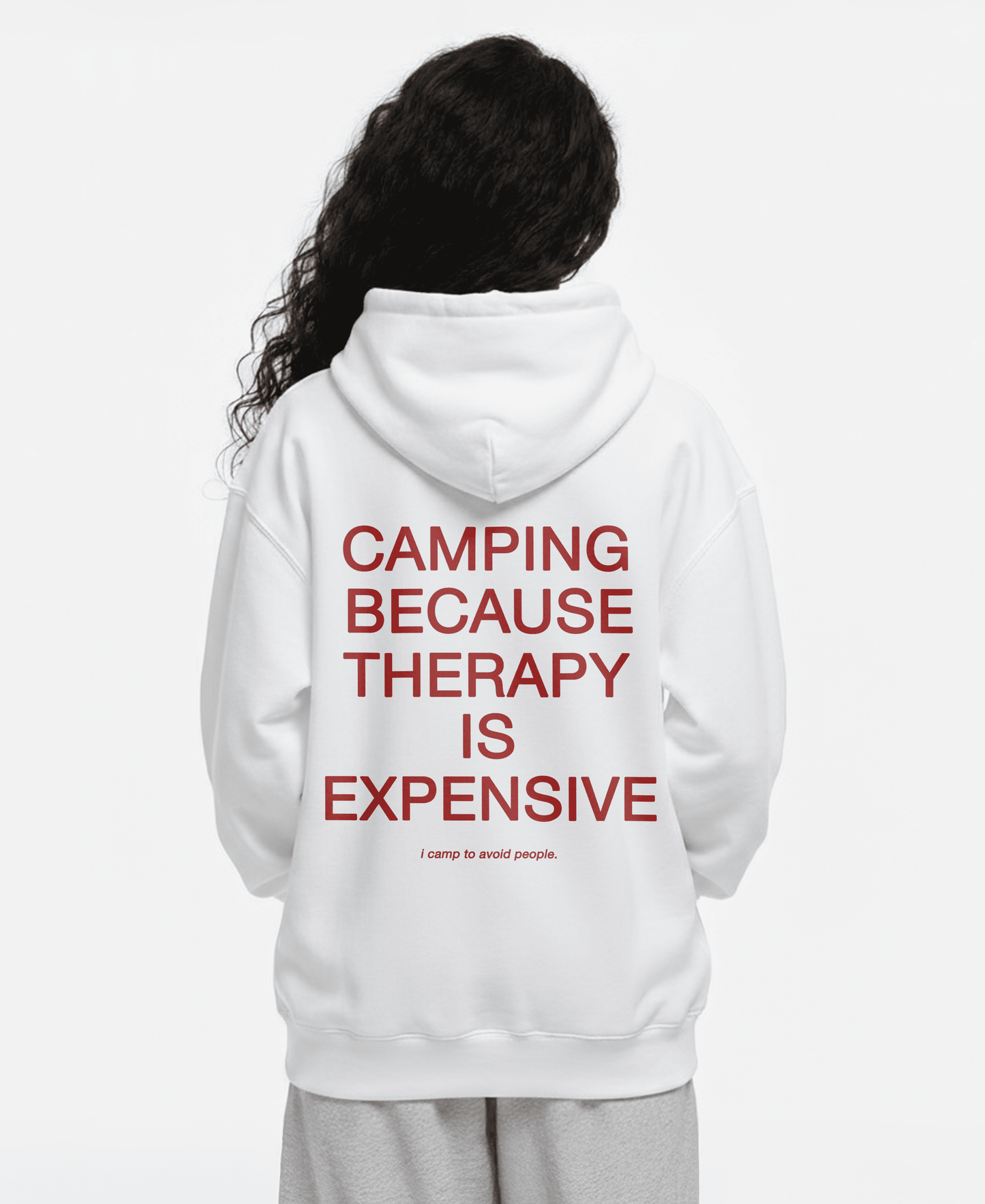CAMPING BECAUSE OVERSIZED HOODIE