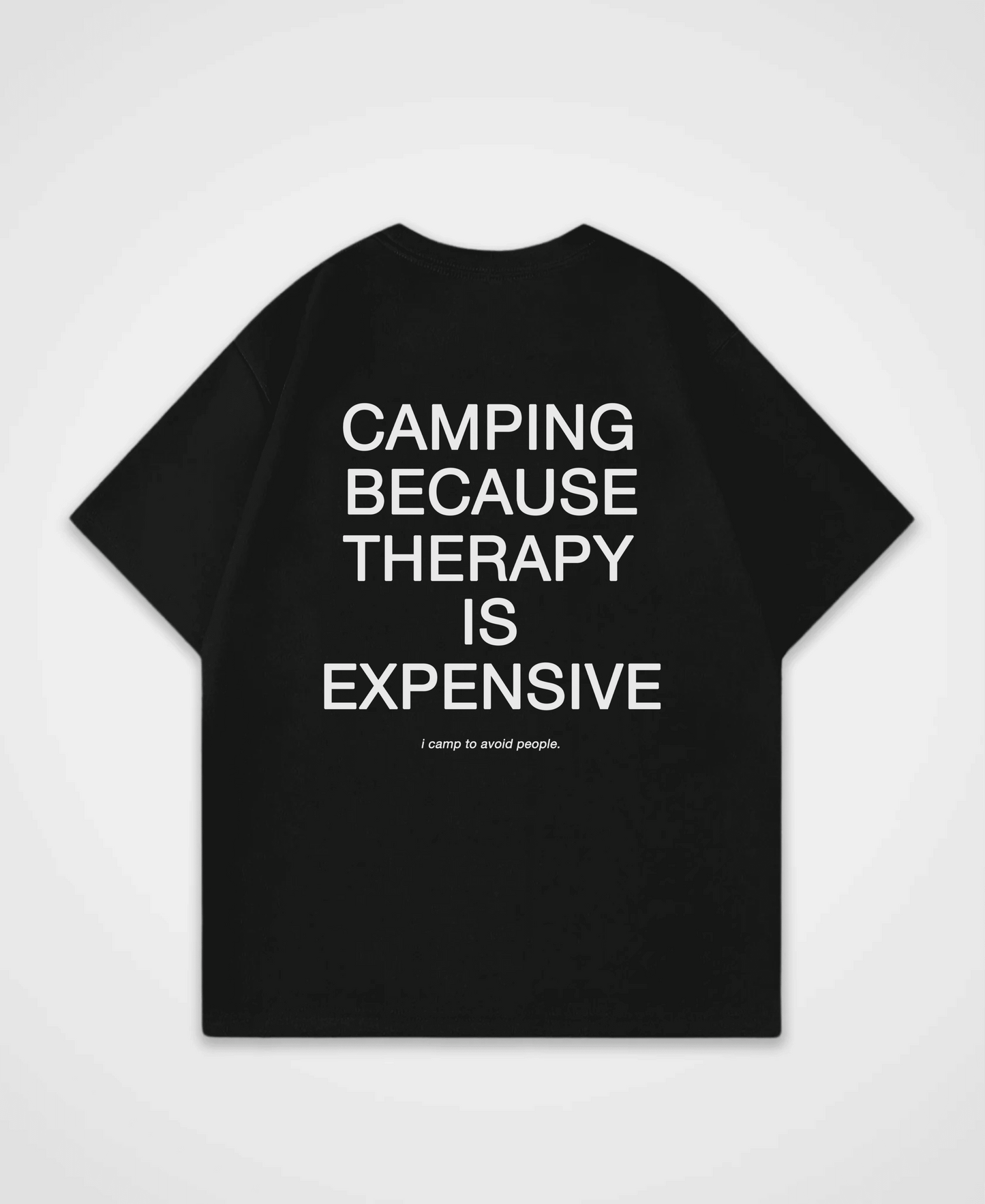 CAMPING BECAUSE OVERSIZED SHIRT