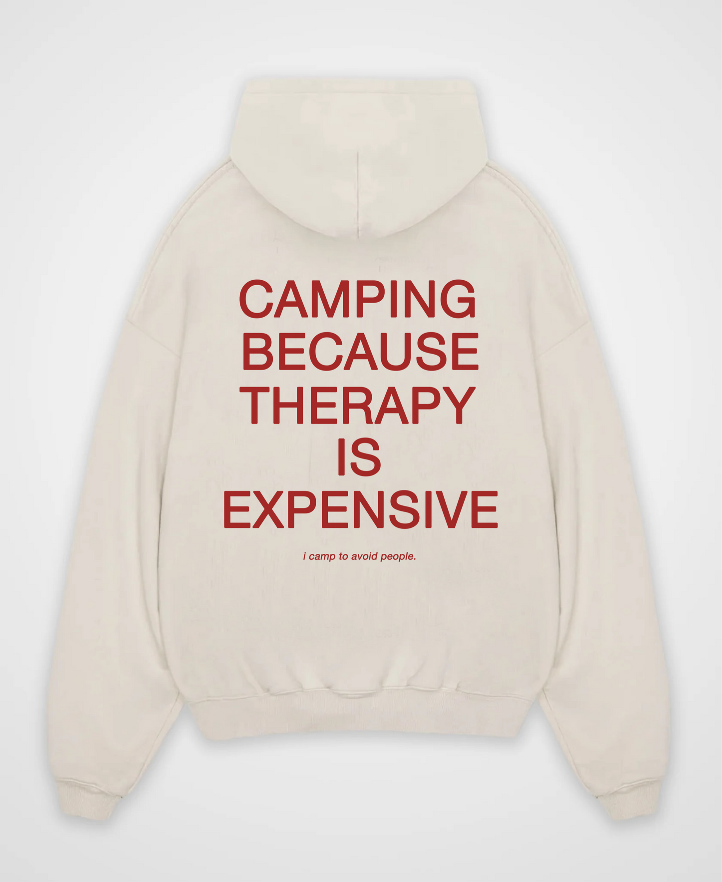 CAMPING BECAUSE OVERSIZED HOODIE