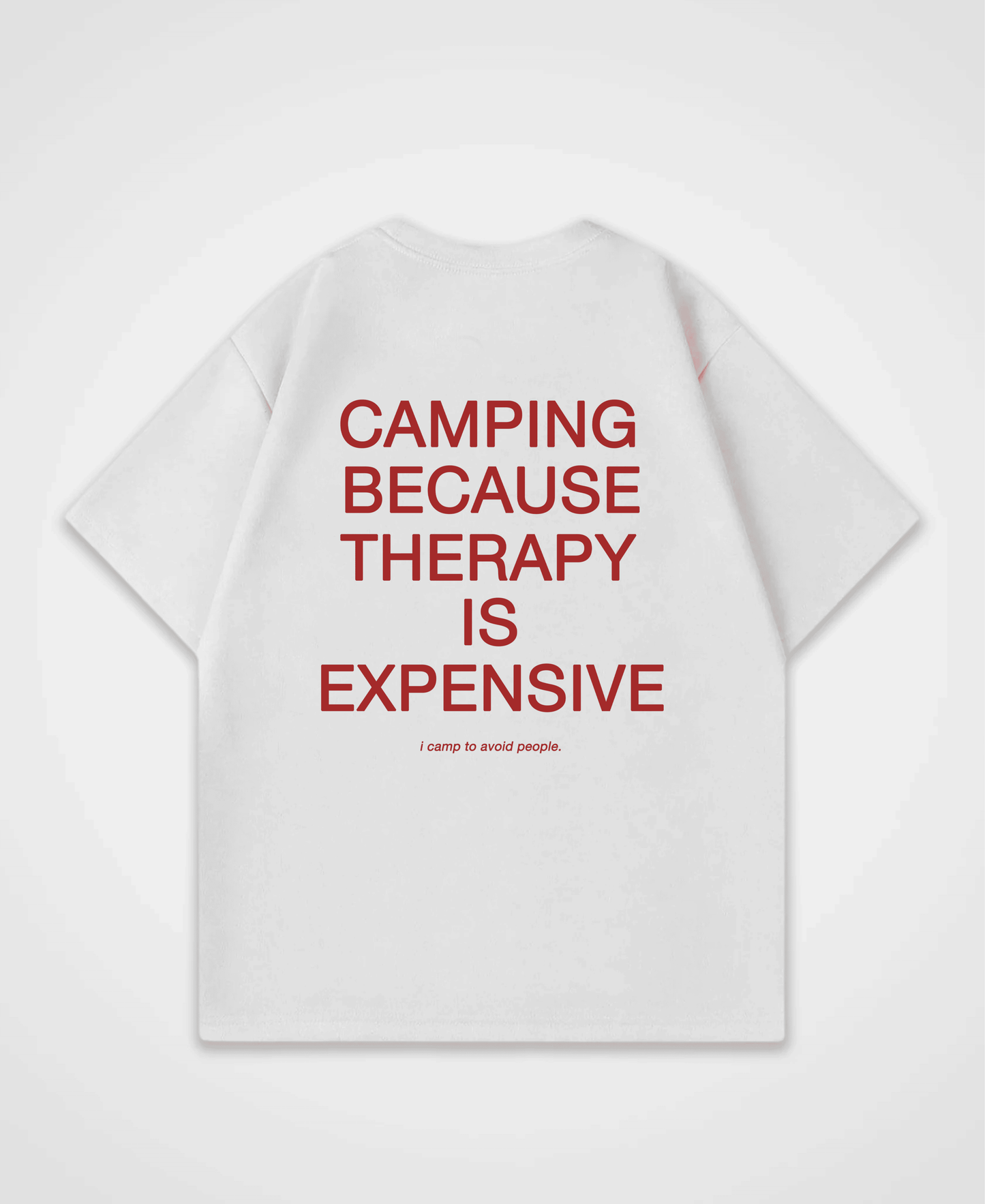 CAMPING BECAUSE OVERSIZED SHIRT