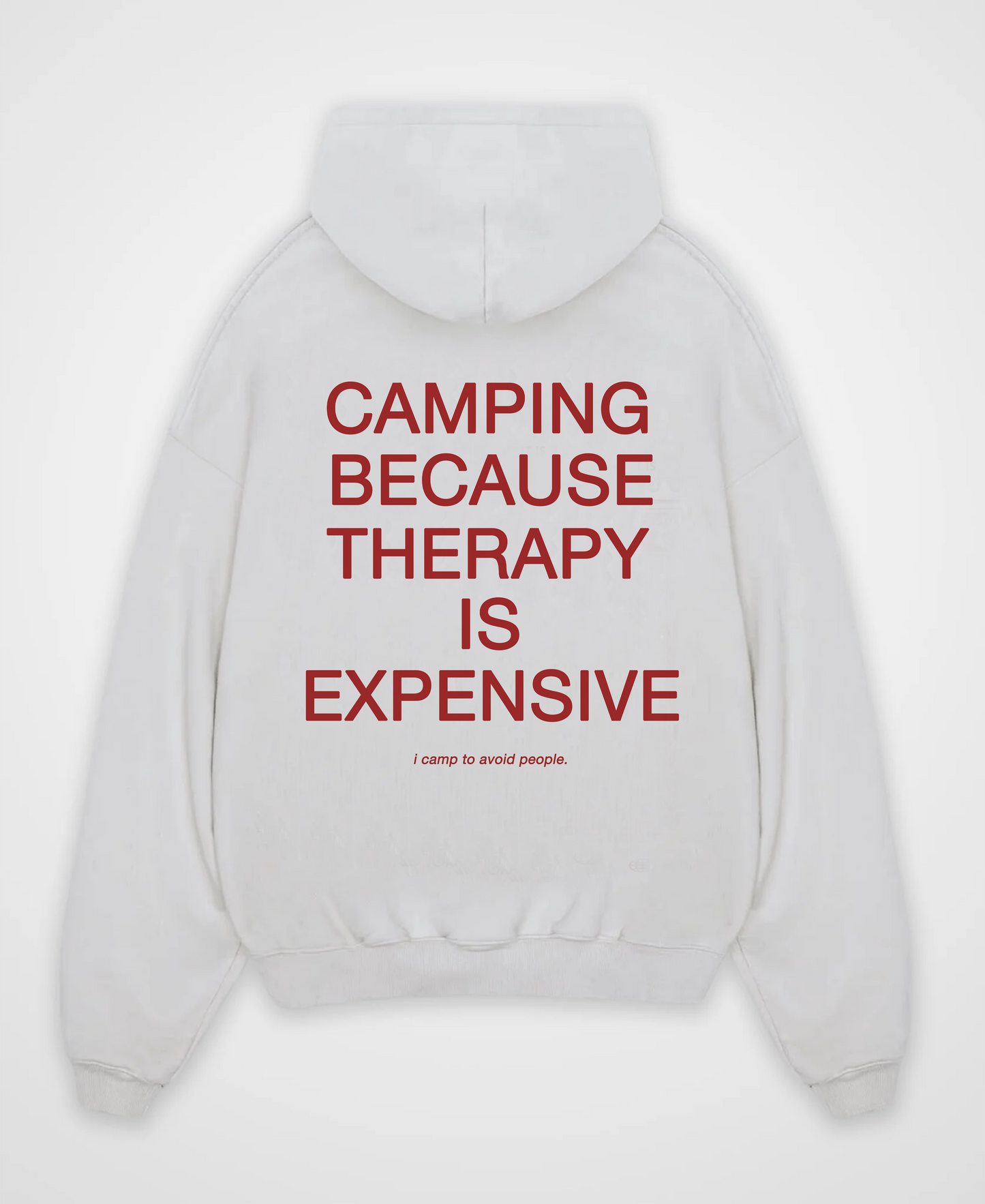 CAMPING BECAUSE OVERSIZED HOODIE