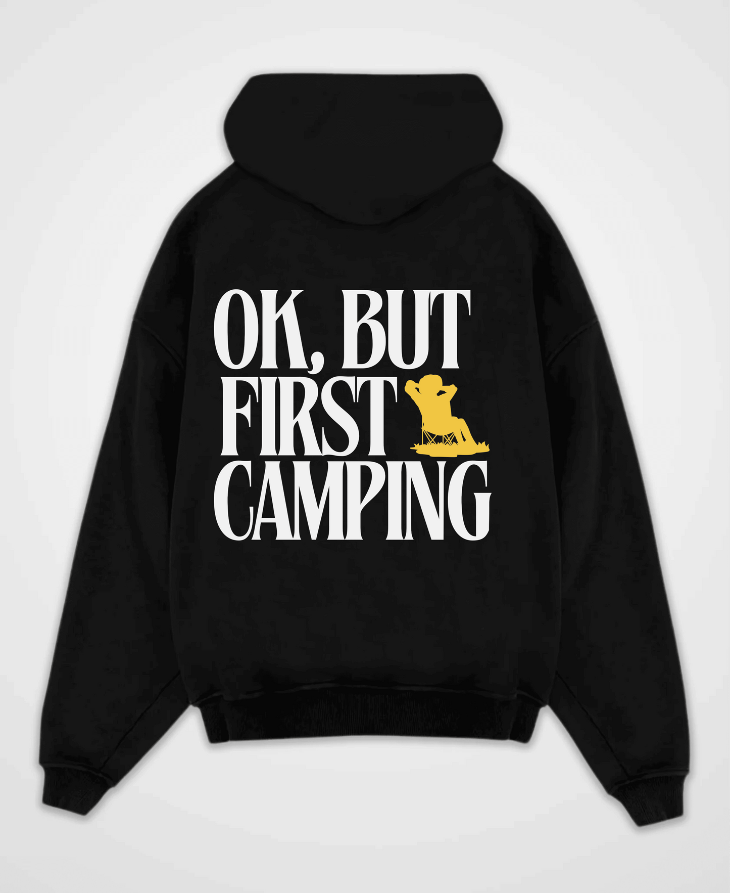 OK BUT FIRST CAMPING OVERSIZED HOODIE