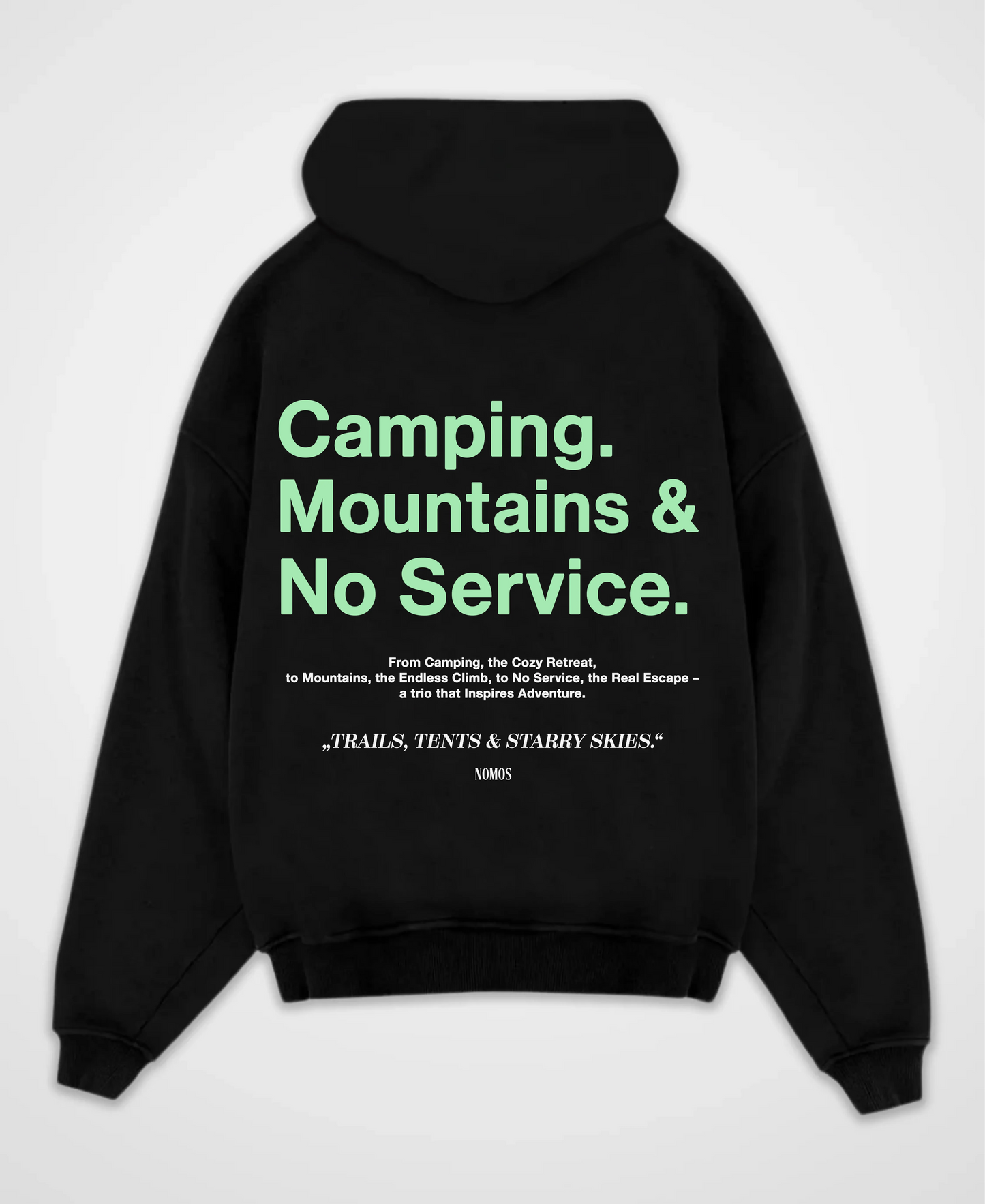 CAMPING, MOUNTAINS & NO SERVICE OVERSIZED HOODIE