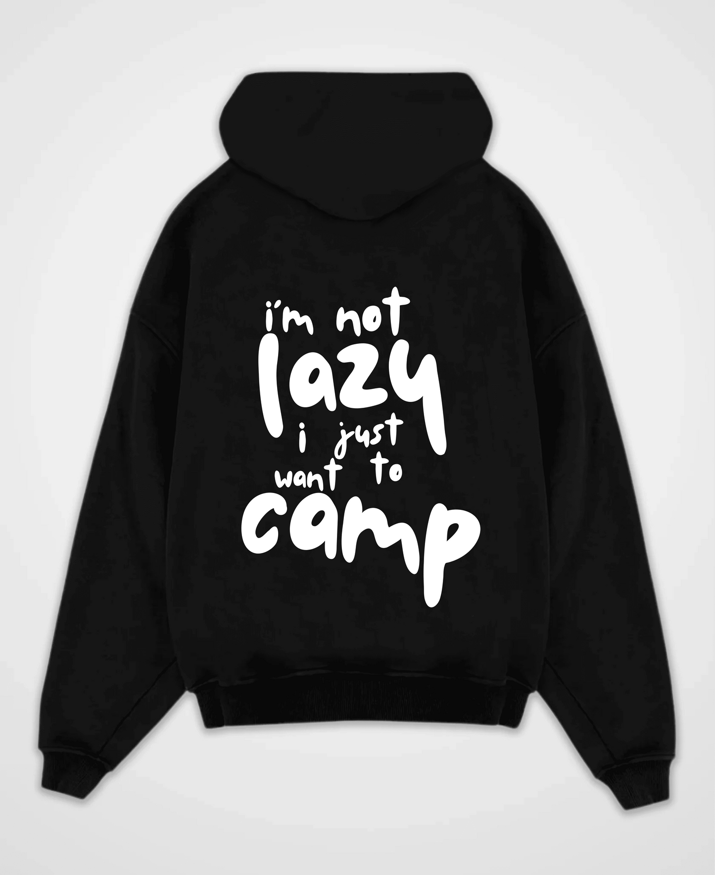 I´M NOT LAZY OVERSIZED HOODIE