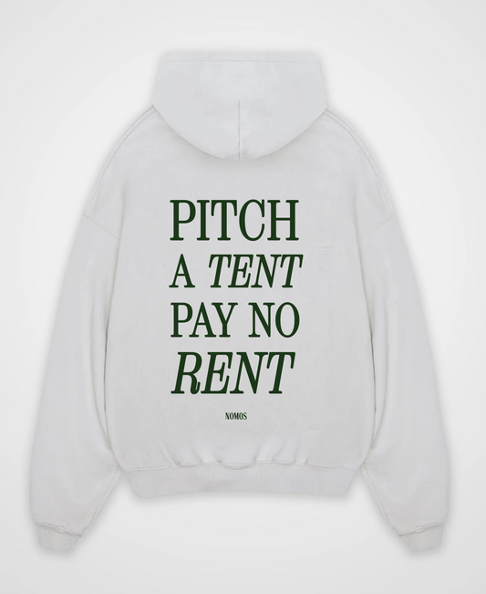 PITCH A TENT PAY NO RENT OVERSIZED HOODIE