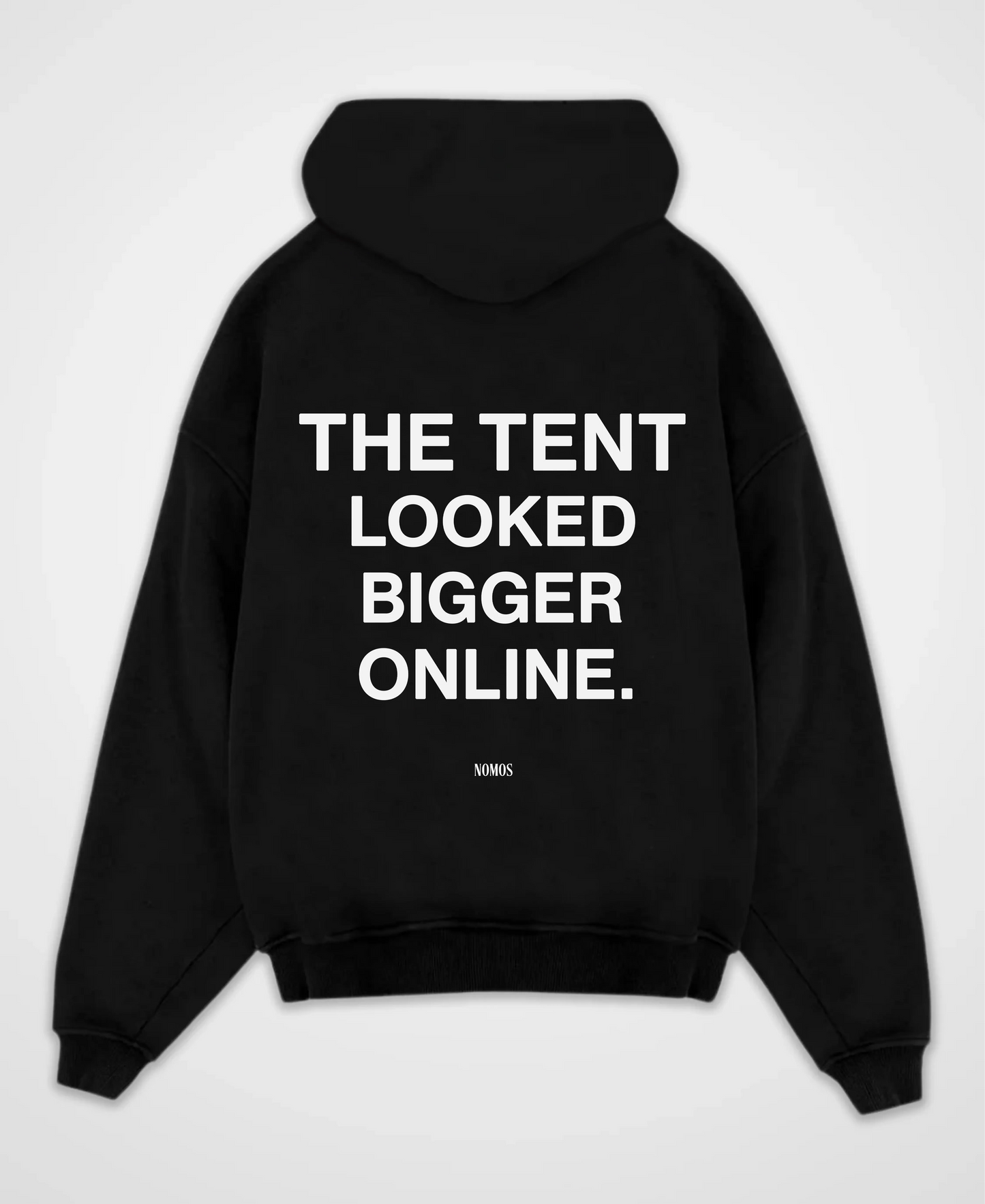 THE TENT LOOKED BIGGER ONLINE OVERSIZED HOODIE