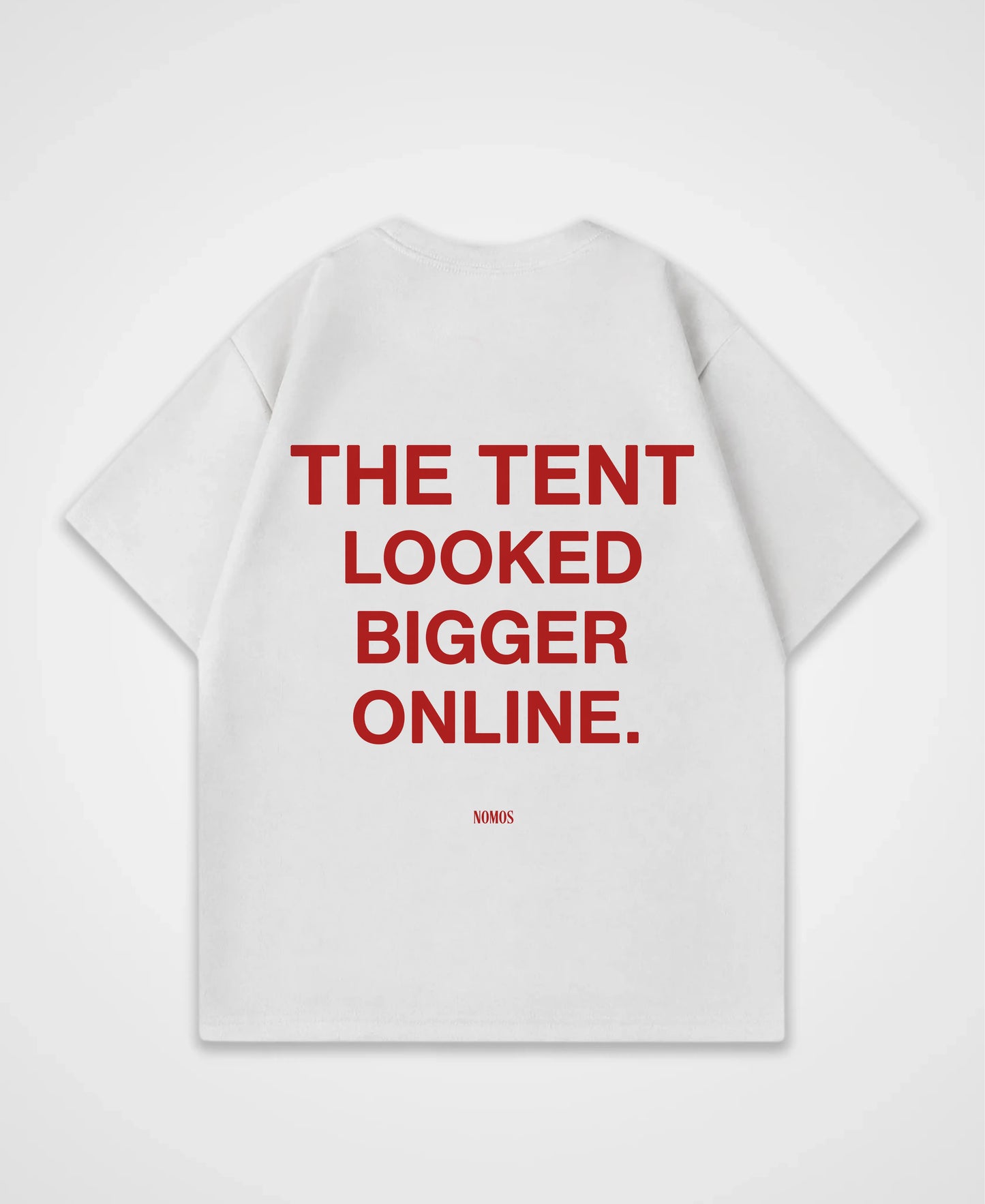 THE TENT LOOKED BIGGER ONLINE OVERSIZED SHIRT