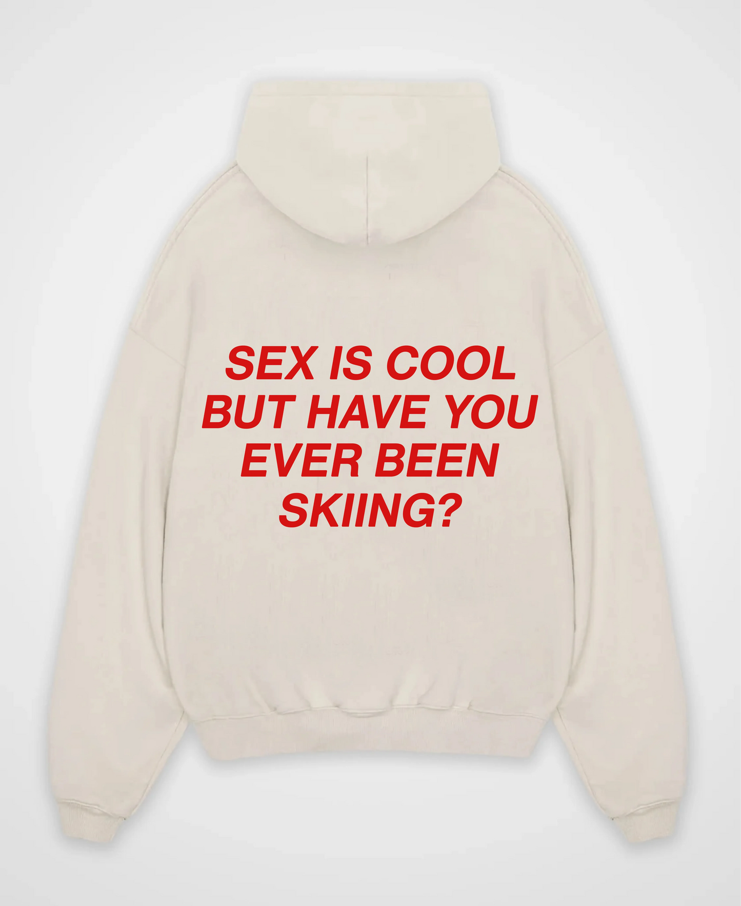 SEX IS COOL BUT SKIING OVERSIZED HOODIE