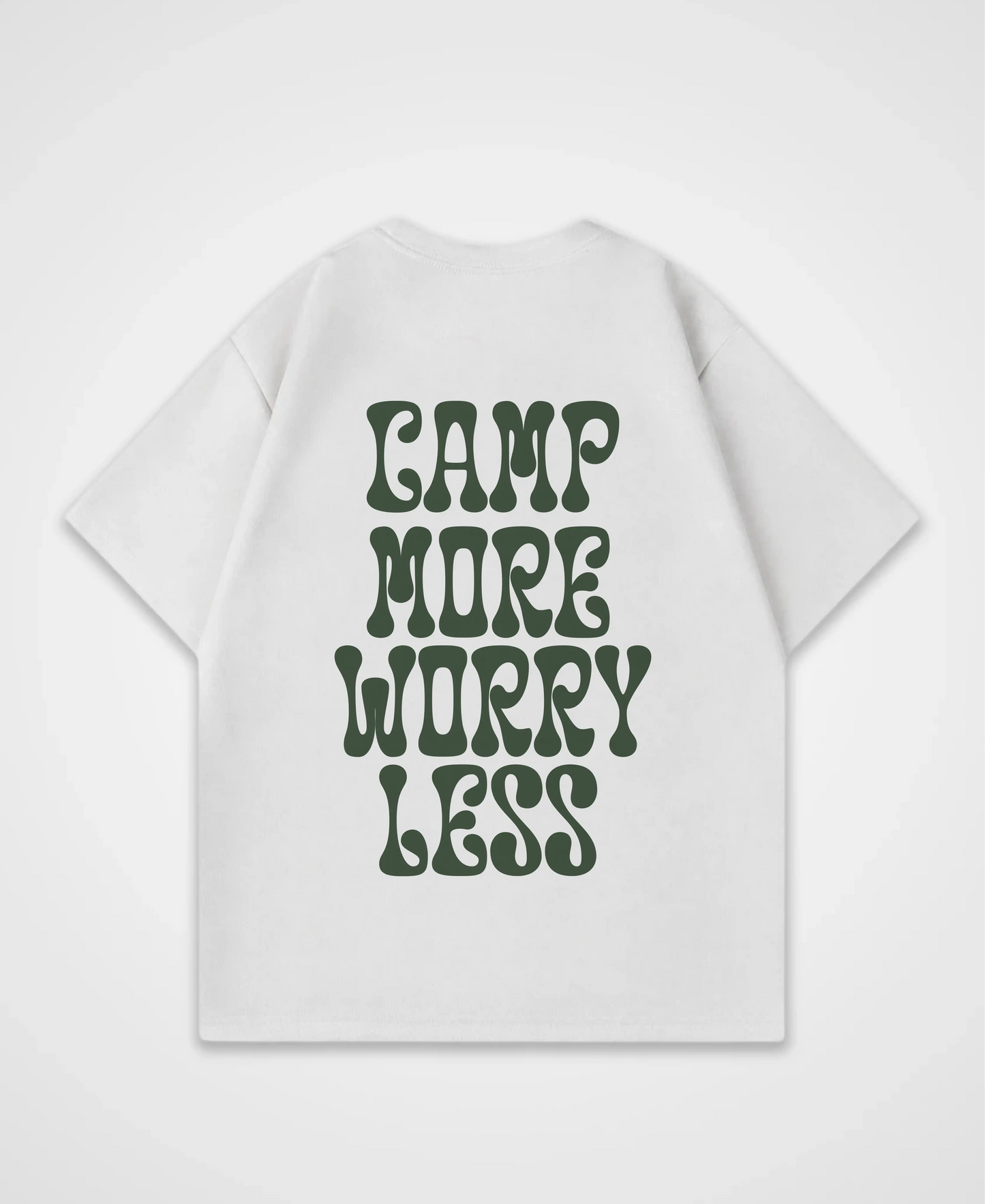 CAMP MORE WORRY LESS OVERSIZED SHIRT