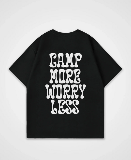 CAMP MORE WORRY LESS OVERSIZED SHIRT