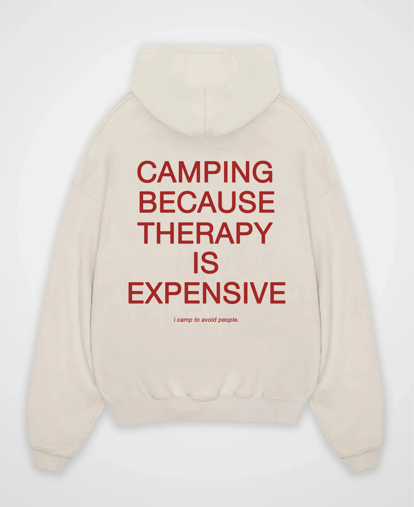 CAMPING BECAUSE OVERSIZED HOODIE