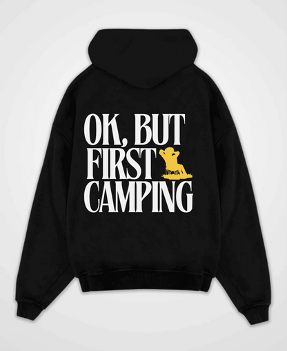 OK BUT FIRST CAMPING OVERSIZED HOODIE