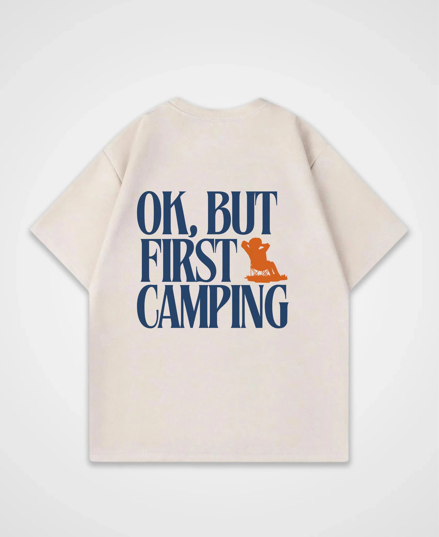 OK BUT FIRST CAMPING OVERSIZED SHIRT
