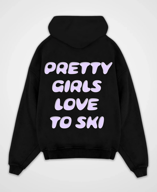 PRETTY GIRLS LOVE TO SKI OVERSIZED HOODIE