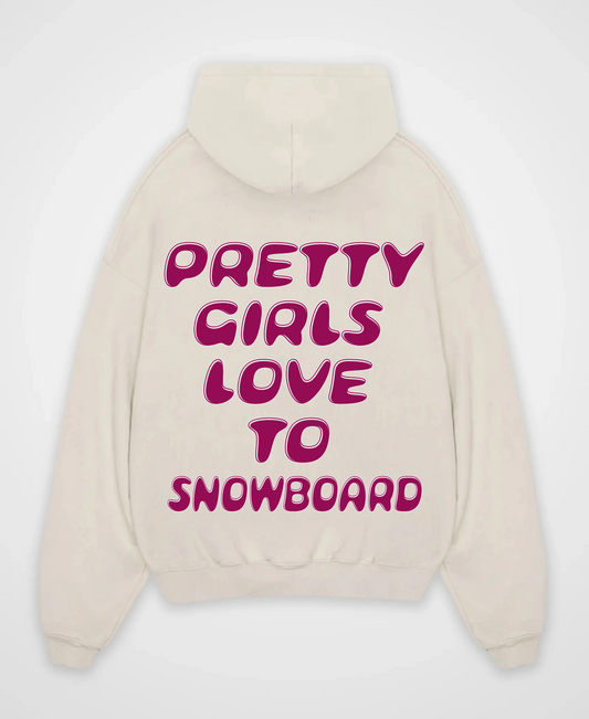 PRETTY GIRLS LOVE TO SNOWBOARD OVERSIZED HOODIE
