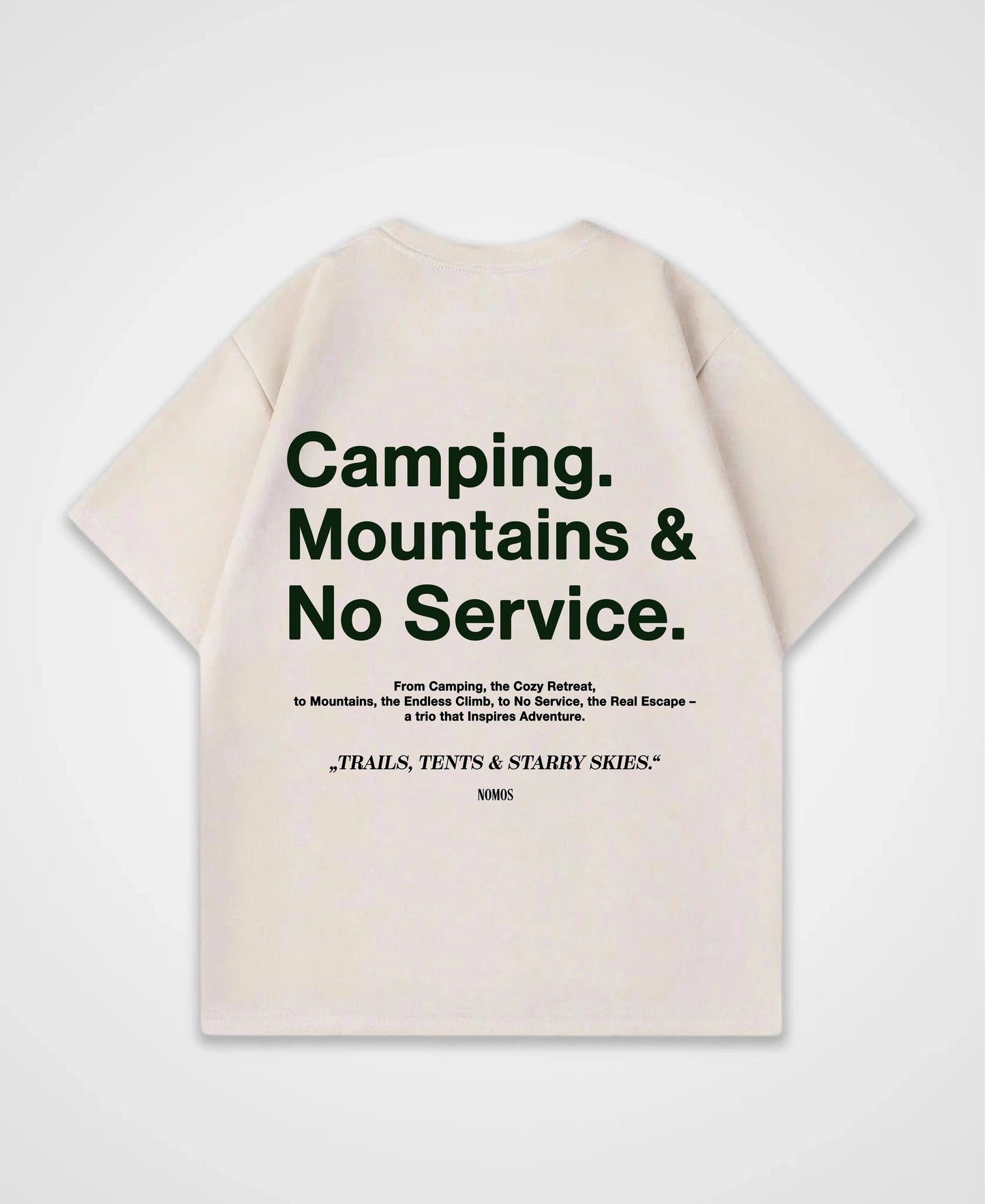 CAMPING, MOUNTAINS & NO SERVICE OVERSIZED SHIRT