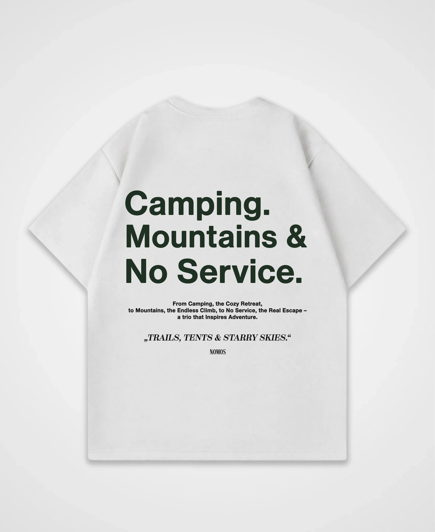 CAMPING, MOUNTAINS & NO SERVICE OVERSIZED SHIRT