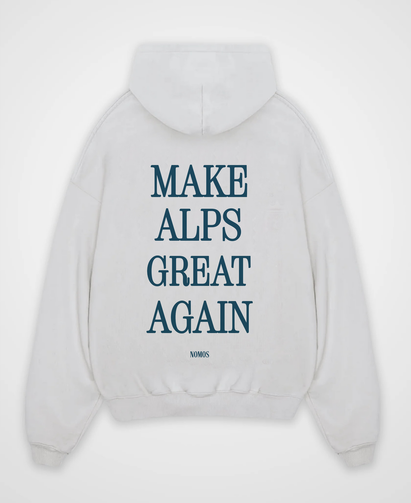 MAKE ALPS GREAT AGAIN OVERSIZED HOODIE