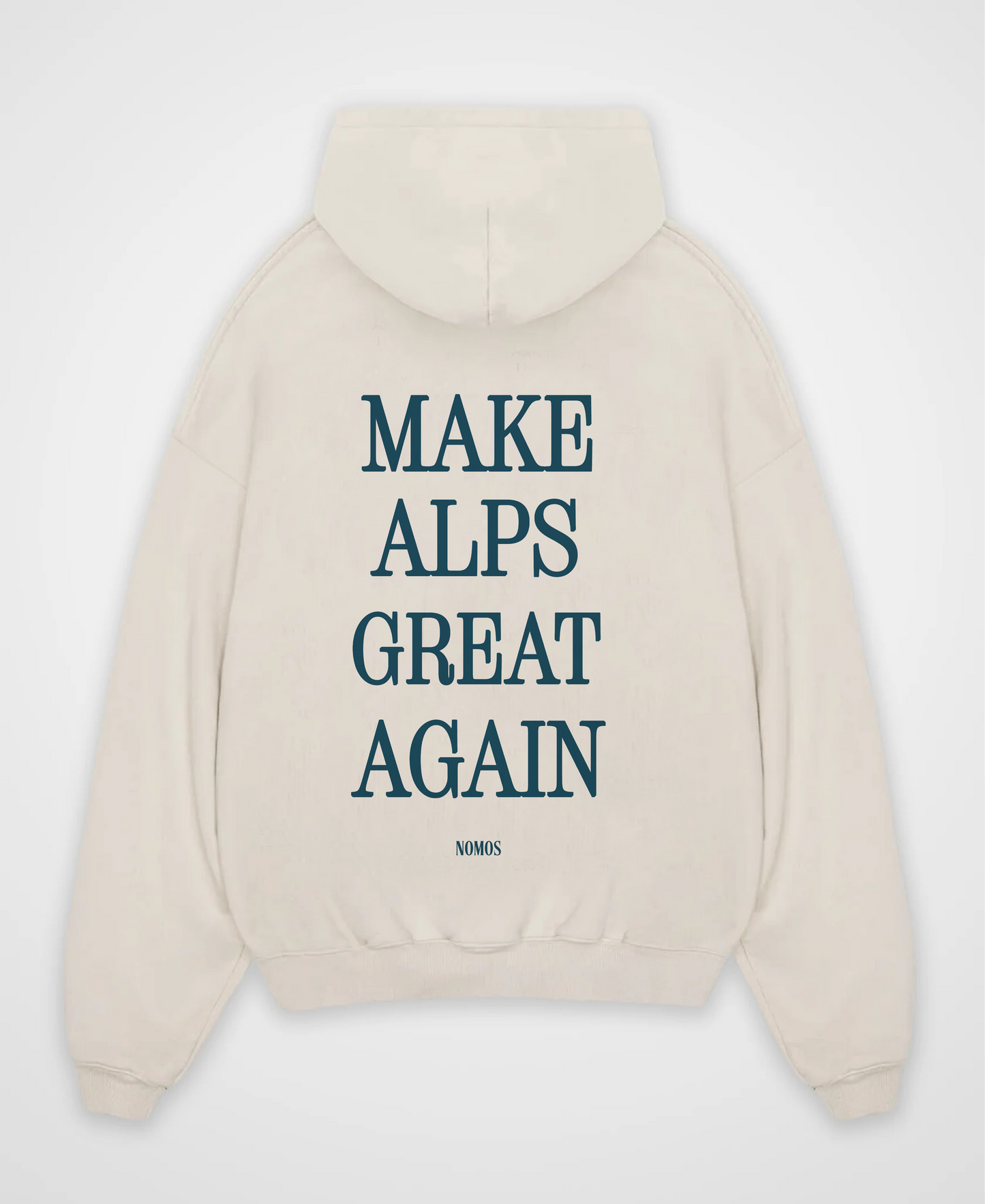 MAKE ALPS GREAT AGAIN OVERSIZED HOODIE