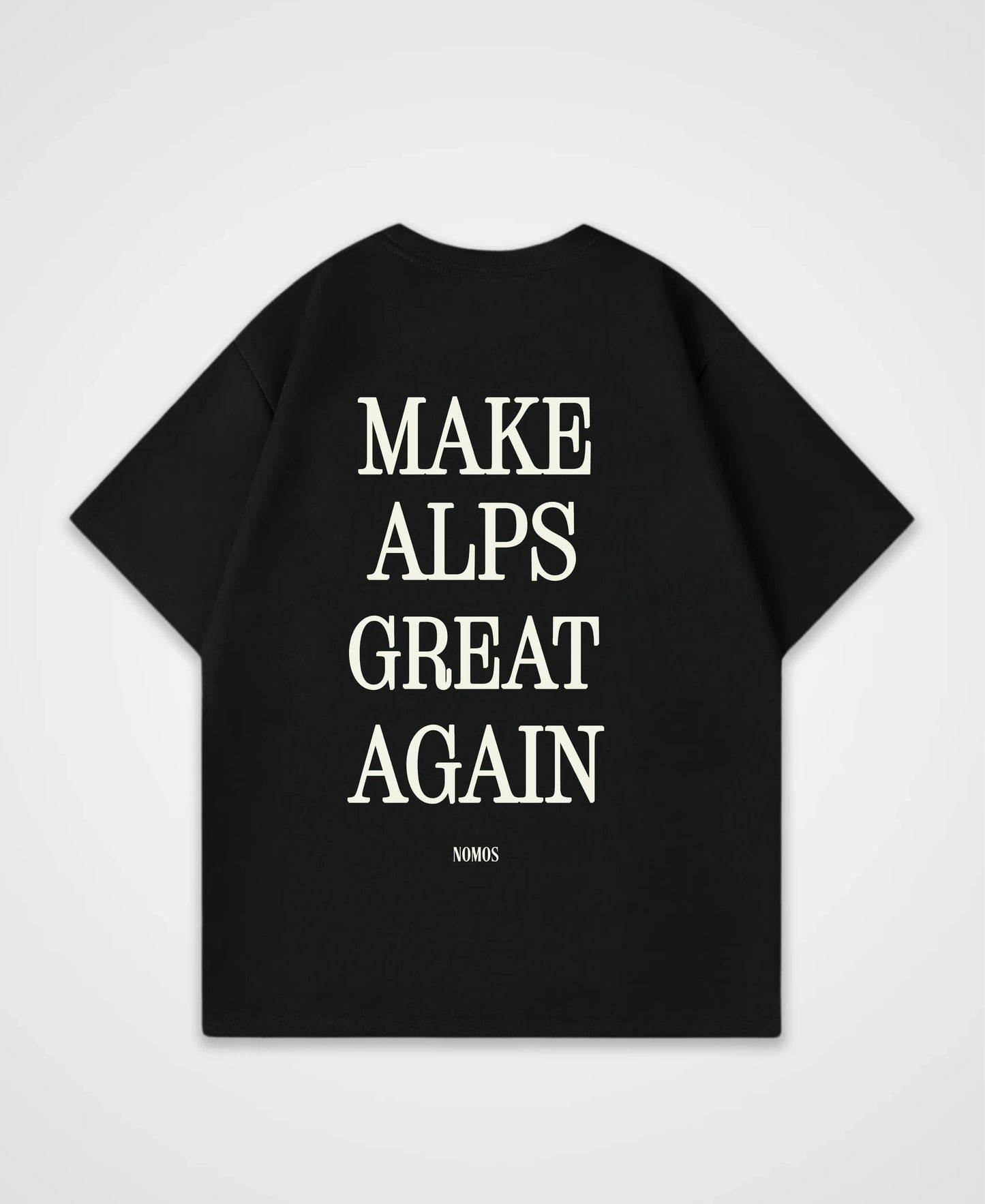 MAKE ALPS GREAT AGAIN OVERSIZED SHIRT