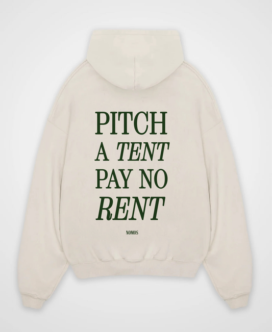 PITCH A TENT PAY NO RENT OVERSIZED HOODIE