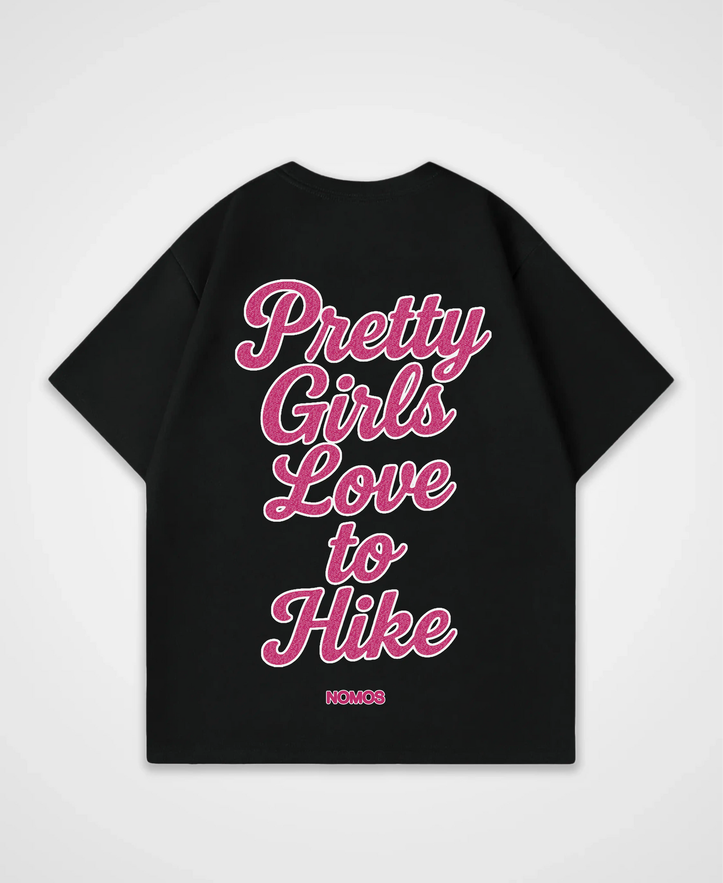 PRETTY GIRLS LOVE TO HIKE OVERSIZED SHIRT