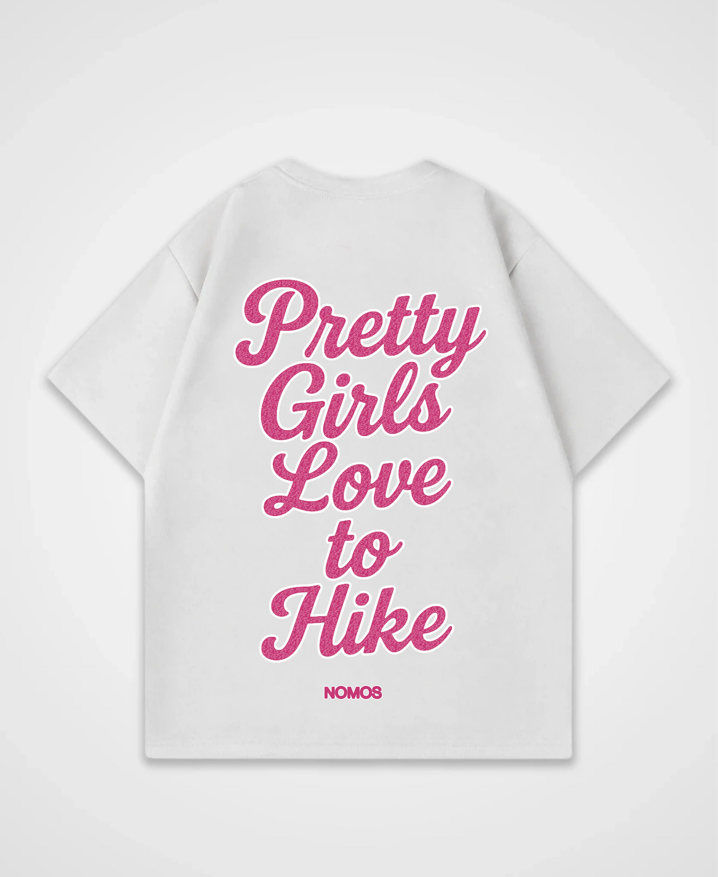 PRETTY GIRLS LOVE TO HIKE OVERSIZED SHIRT